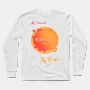 My Summer My Rules Long Sleeve T-Shirt